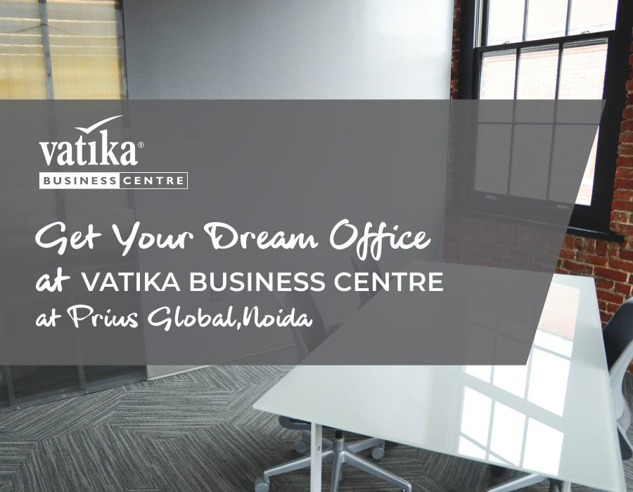 Get Your Dream Office At Vatika Business Centre at Prius Global, Noida