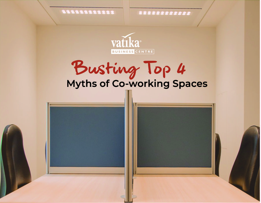 Busting Top 4 Myths of Co-working Spaces